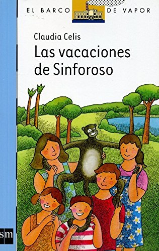 Vacaciones de Sinforoso, Las by Claudia Celis