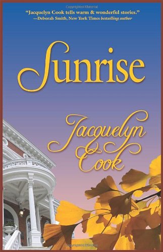 Sunrise by Jacquelyn Cook