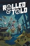 Rolled And Told #11