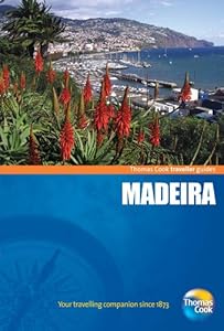 Thomas Cook Traveller Guides Madeira by Christopher Catling