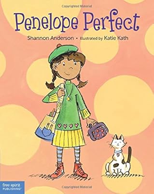 Penelope Perfect: A Tale of Perfectionism Gone Wild