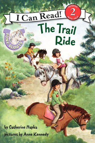 Pony Scouts: The Trail Ride by Catherine Hapka  ,