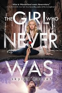 The Girl Who Never Was: Otherworld Book One