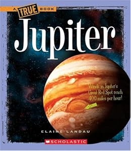 Jupiter (True Books: Space)