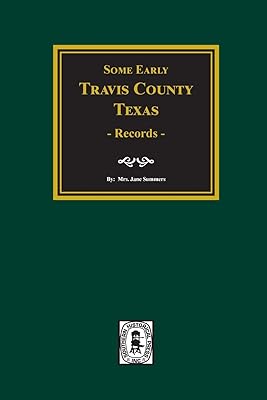 Early Travis County, Texas Records