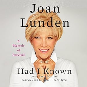 Had I Known: A Memoir of Survival