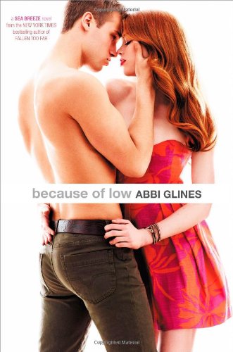 Because of Low (Sea Breeze) by Abbi Glines