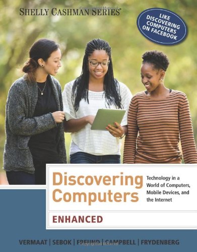 Enhanced Discovering Computers by Misty E. Vermaat