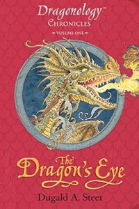 The Dragon's Eye: Dragonology Chronicles, Volume One