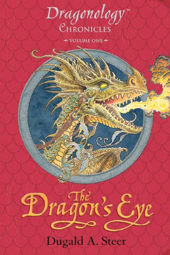 The Dragon's Eye: Dragonology Chronicles, Volume One by Dugald A. Steer 
			
			
		
		
		
       	 
       		
       			,