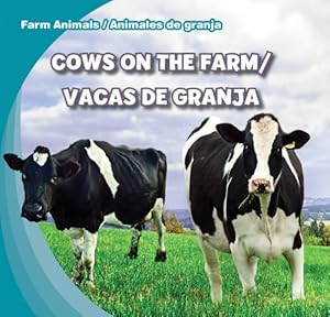 Cows on the Farm / Vacas de granja by Rose Carraway