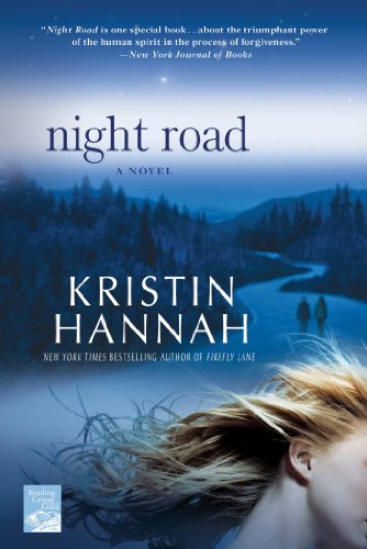 Night Road by Kristin Hannah