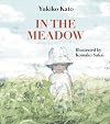 In the Meadow (Being in the World) by Yukiko Kato (2011-05-17)
