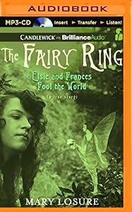 The Fairy Ring: Or Elsie and Frances Fool the World