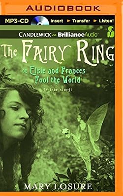 The Fairy Ring: Or Elsie and Frances Fool the World