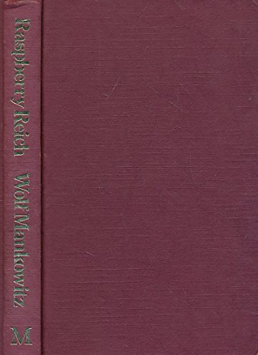Raspberry Reich: A novel by Wolf Mankowitz