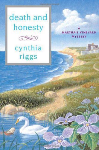 Death and Honesty by Cynthia Riggs