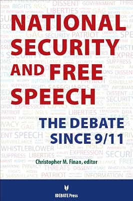 National Security and Free Speech: The Debate Since 9/11