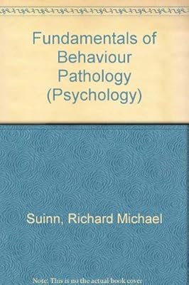 Fundamentals of Behavior Pathology (Advances in Environmental Science and Technology)