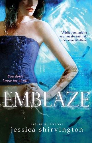 Emblaze (Embrace) by Jessica Shirvington