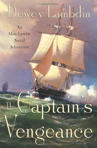 The Captain's Vengeance by Dewey Lambdin