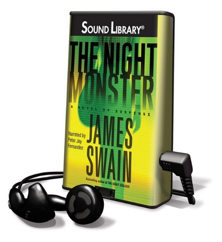 The Night Monster: A Novel of Suspense by James Swain