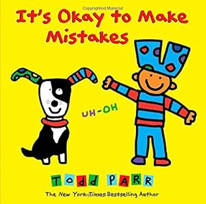 It's okay to make mistakes