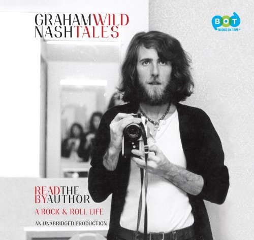 Wild tales by Graham Nash