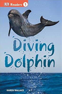 DK Readers L1: Diving Dolphin