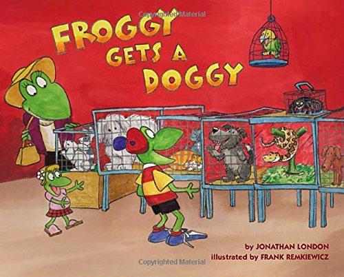 Froggy Gets a Doggy by Jonathan London