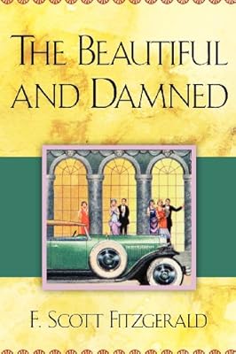 The Beautiful and Damned