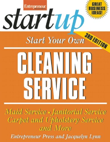 Start Your Own Cleaning Business by Jacquelyn Lynn