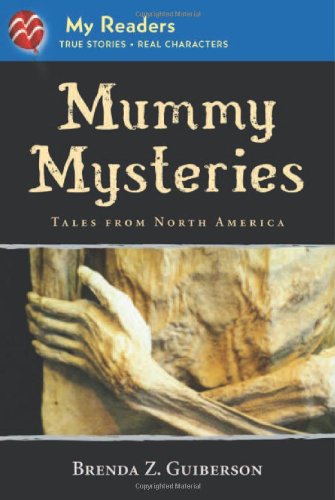 Mummy mysteries by Brenda Z Guiberson