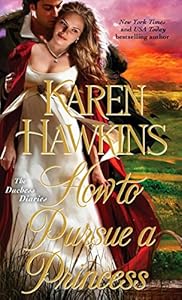 How to Pursue a Princess (The Duchess Diaries Book 4)