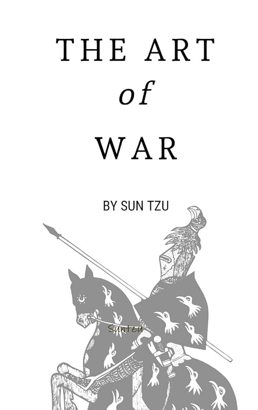 The Art of War by Suntzu