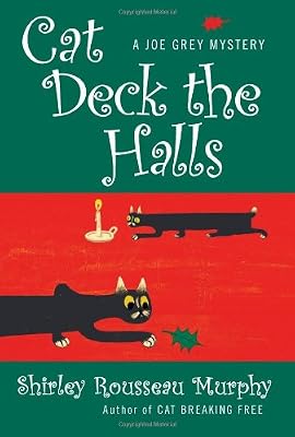 Cat Deck the Halls (Joe Grey Mysteries, Book 13)