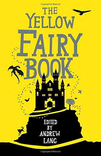 The yellow fairy book by Andrew Lang