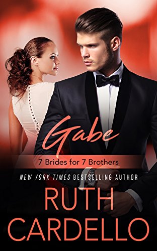 Gabe (7 Brides for 7 Brothers Book 2)