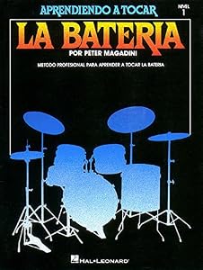 Learn to Play the Drum Set/Aprendiendo a Tocar La Bateria Nivel