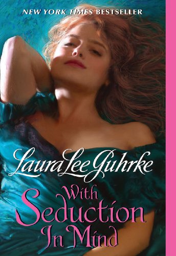 With Seduction in Mind (Girl-Bachelor) by Laura Lee Guhrke