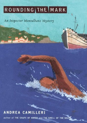 Rounding the Mark by Andrea Camilleri