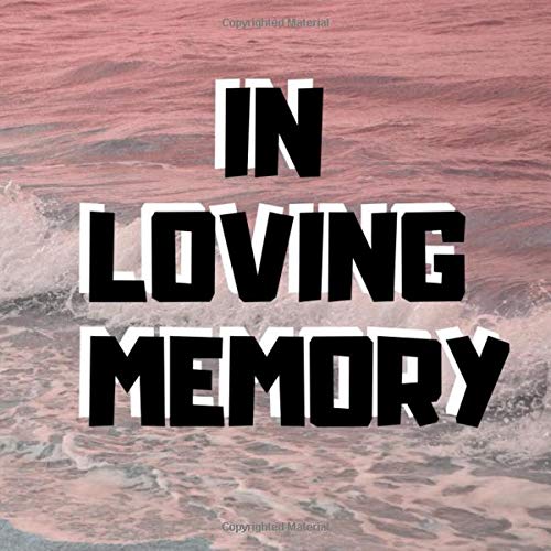 In Loving Memory: Funeral Guest Book Beach With Name And Address Unique And Rustic for death loss and grief by Sombre Tools