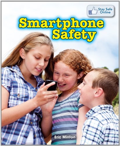 Smartphone Safety by Eric Minton