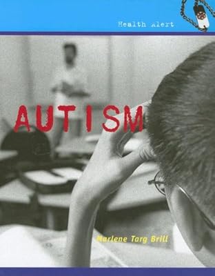 Autism (Health Alert)