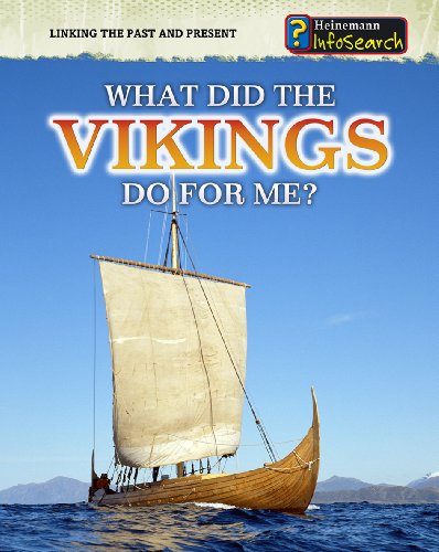 What Did the Vikings Do for Me? by Elizabeth Raum