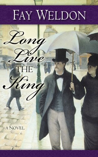 Long Live the King by Fay Weldon