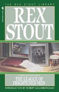 The League of Frightened Men (Nero Wolfe Mysteries)