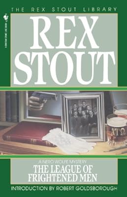 The League of Frightened Men (Nero Wolfe Mysteries)