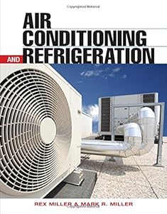 Air Conditioning and Refrigeration, Second Edition