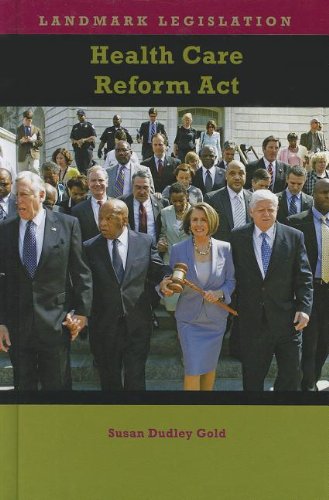 The Health Care Act by Susan Dudley Gold